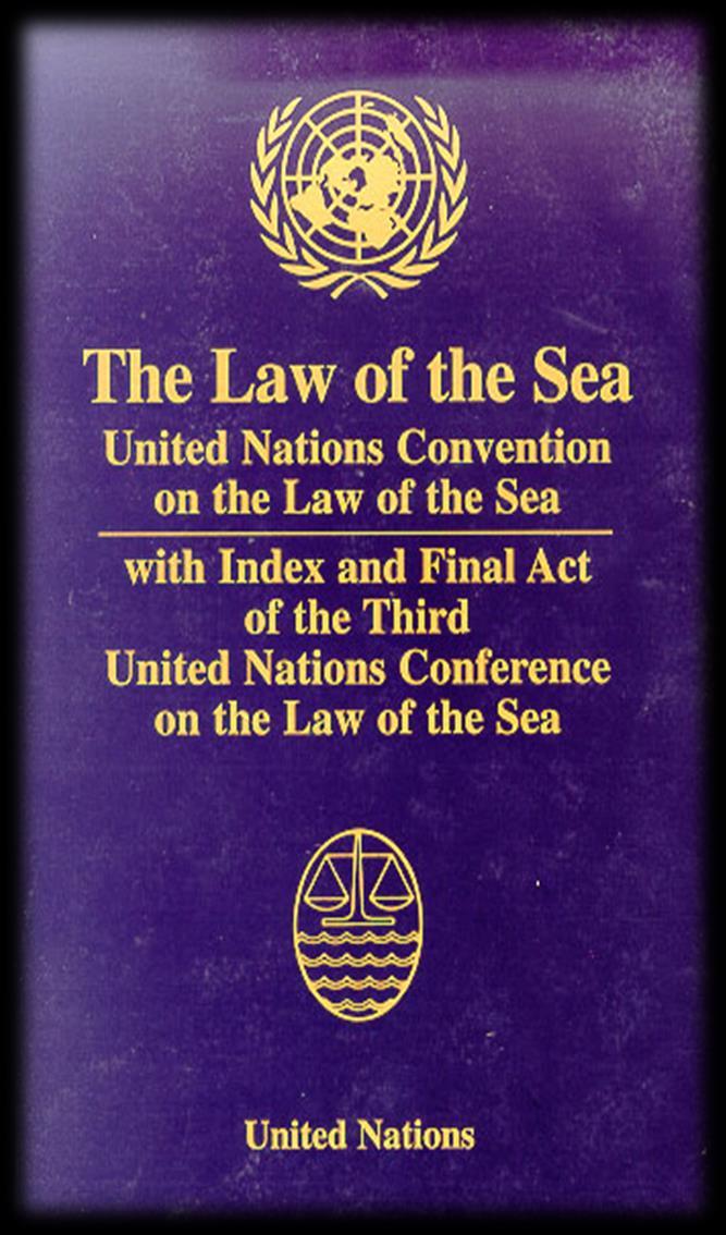 Freedom of navigation United Nations Convention on the Law of the Sea (UNCLOS, 1982) not a self-contained regime - an umbrella convention - to be applied without prejudice for any laws or rules which