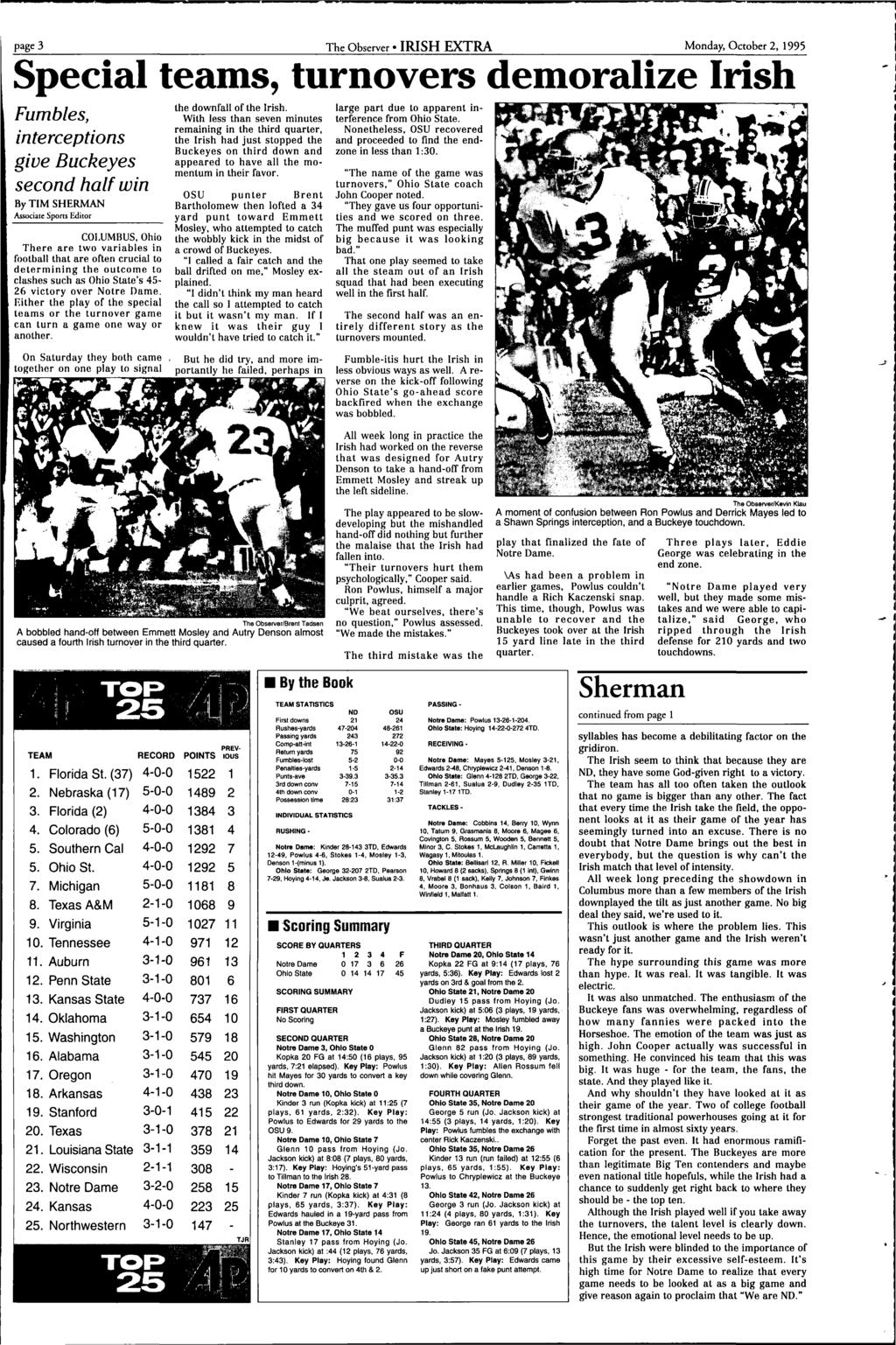 page 3 The Obseve IRISH EXTRA Monday, Octobe 2, 1995 Special teams, tunoves demoalize Iish Fumbles, inteceptions give Buckeyes second half win By TIM SHERMAN Associate Spots Edito COLUMBUS, Ohio Thee