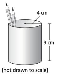 10. Mary wants to cover the bottom and outside of a can with material to make a pencil holder. She needs to know the surface area of the outside of the can shown below.