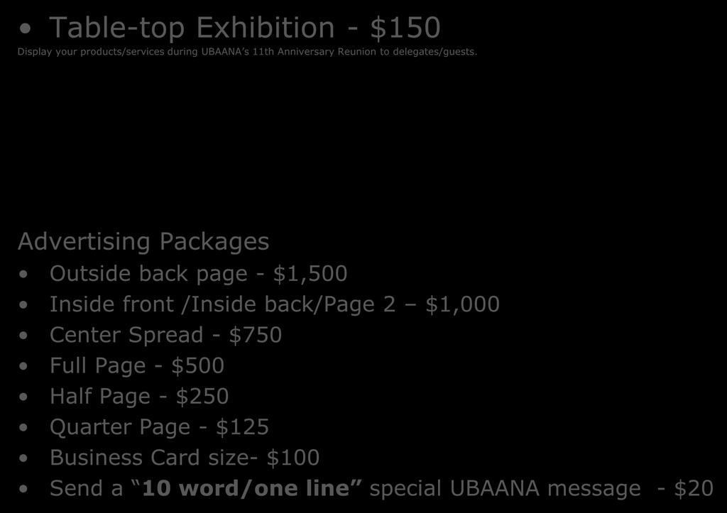 Table-top Exhibition & Ad Packages Table-top Exhibition - $150 Display your products/services