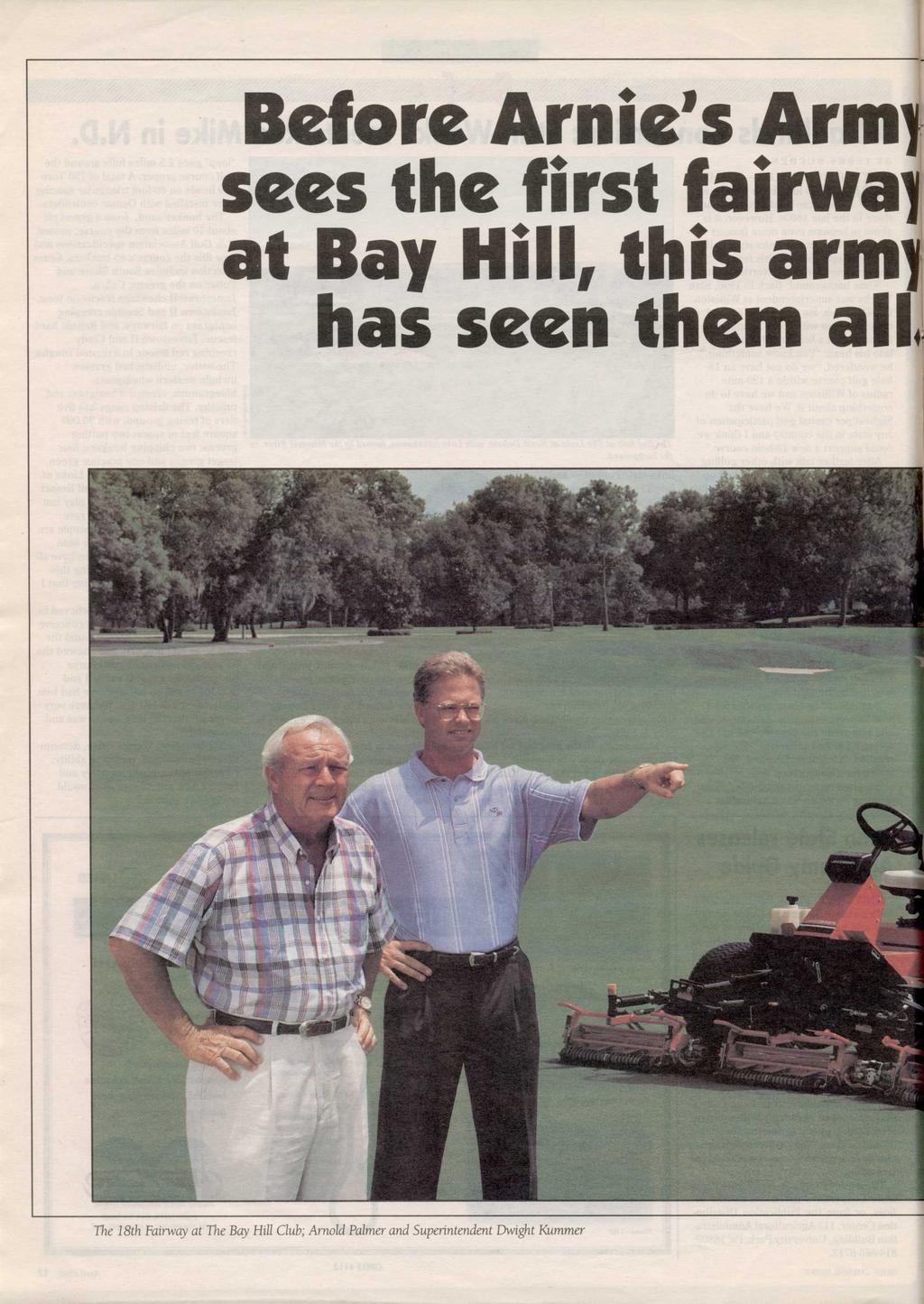 Before Arnie's Army sees the first fairway at Bay Hill, this army has seen them all