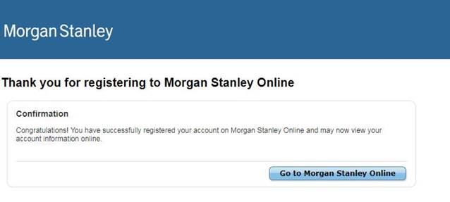 STEP 5: CONFIRMATION View onfirmtion of your enrollment in Morgn Stnley Online. Your enrollment is now omplete.