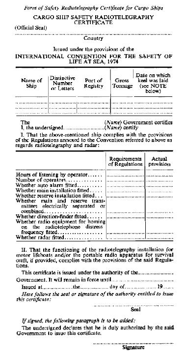 Republic of Namibia 231 Annotated Statutes [In the Cargo Ship Safety Radiotelegraphy Certificate replicated above, in the second last row of the table on Requirements of Regulations, the