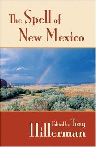 The Spell of New Mexico Hillerman, Tony