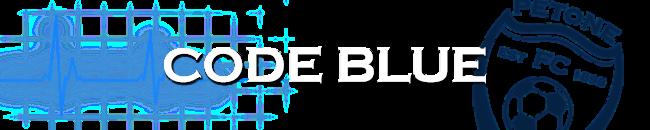 April 2015 Chairman's Corner Welcome to the April edition of Code Blue. The temperature has most certainly dropped and the winter winds are already making their presence felt!