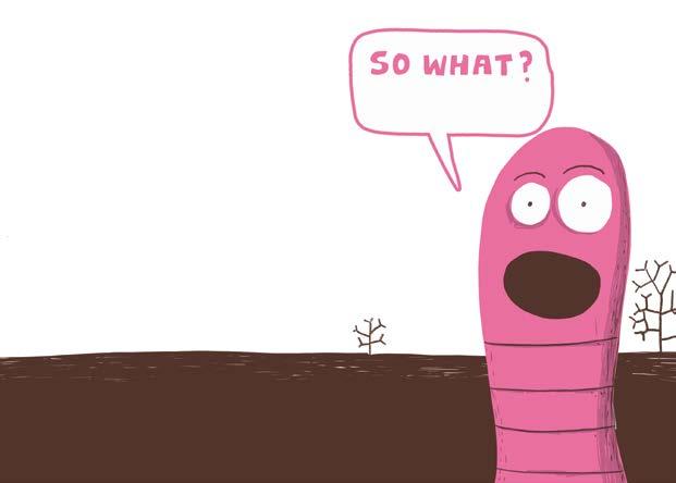 interesting or disgusting? Write down two facts about worms that you found interesting. 1. 2.