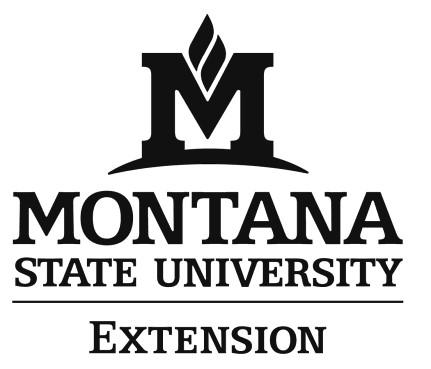 Fergus County Extension Office 712 W Main Lewistown MT 59457 406-535-3919 PRSRT STD POSTAGE & FEES PAID MSU FERGUS COUNTY EXTENSION SERVICE PERMIT NO.
