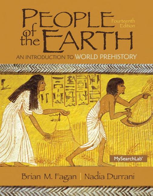 People of the Earth An Introduction to World Prehistory Fourteenth