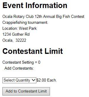 V. External Link Copy and paste this link to your website. This will allow users to go directly to the registration from your website. Example: http://www.fishingtournamentsolutions.com/rhh.php?