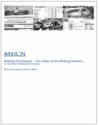 Related MECN reports Betting Exchanges - The ebay of the Betting Industry Betting exchanges are intermediaries in a person-to-person model (similar to ebay and Napster); they arrange bets between