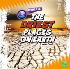 (Capstone Press) The Driest Places on Earth (Gr 1-3) - Visit a city that set the record for the hottest temperature on earth.