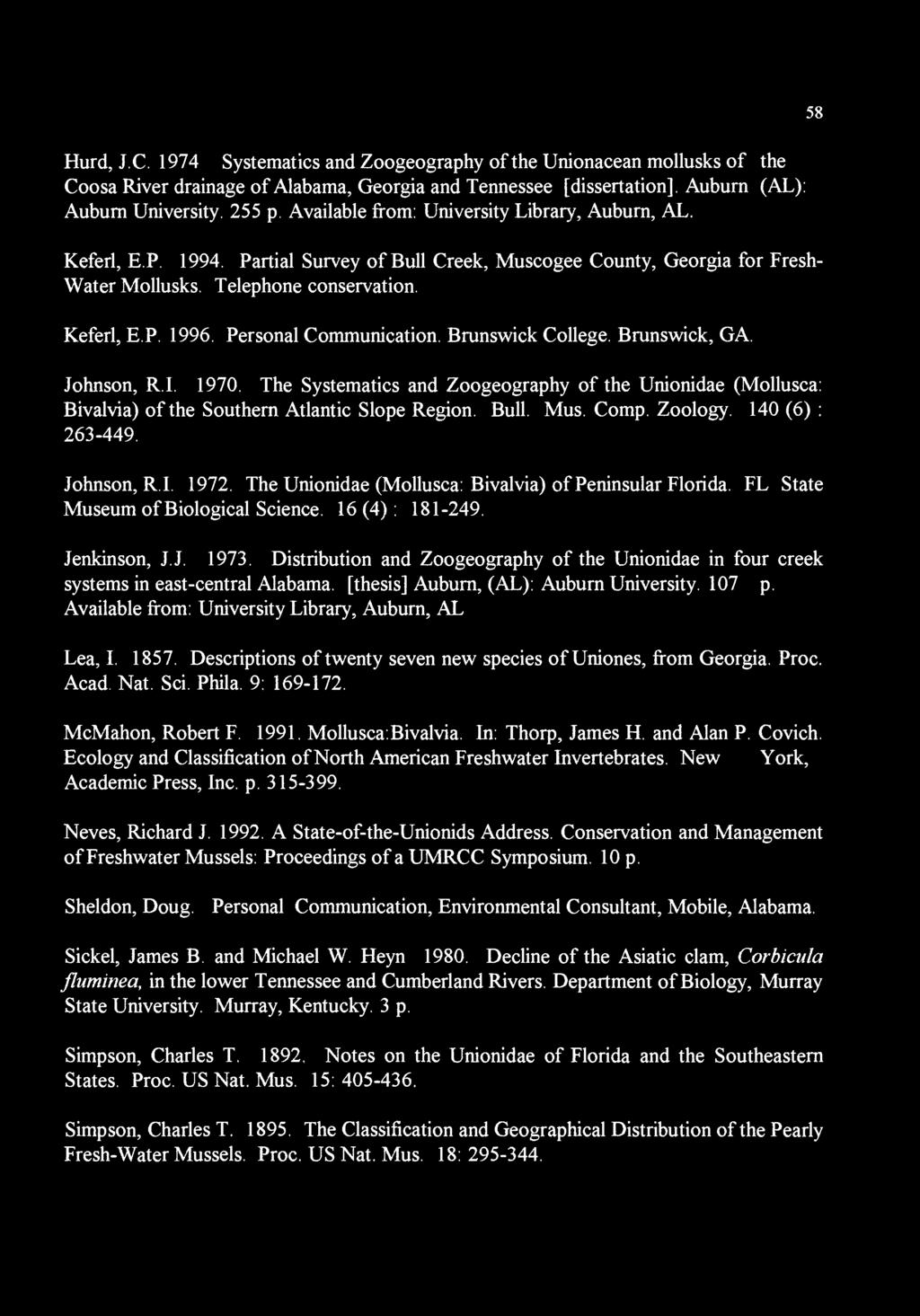 Auburn (AL): Auburn University. 255 p. Available from: University Library, Auburn, AL. Keferl, E.P. 1994. Partial Survey of Bull Creek, Muscogee County, Georgia for Fresh- Water Mollusks.