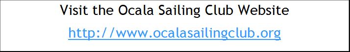 February Newsletter Ocala Sailing Club 2/1/2015 February Events 2/5 Buccaneer Night at El Ranchito 2/7 Lake Harris Cruise 2/22 OSC Dinner Meeting at Jim and Lisa Eden s
