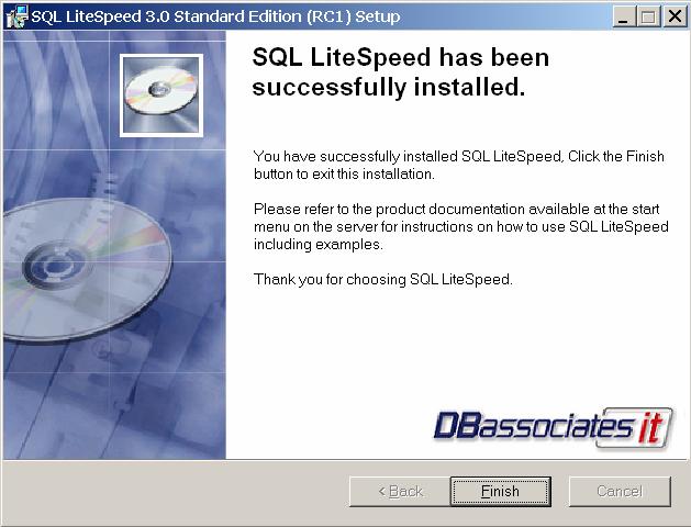 screen. 12. Completion The SQL LiteSpeed installation is complete!
