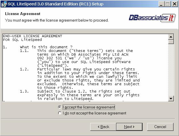 Welcome to the SQL LiteSpeed Installation Wizard After double clicking on the SQL LiteSpeed 3.