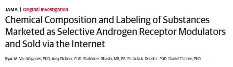 Selective Androgen Receptor Modulators (SARMS) in Dietary Supplements JAMA. 2017;