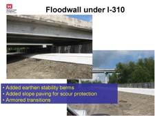 This is I-310. What we did here is we armored, and then sheet piled.