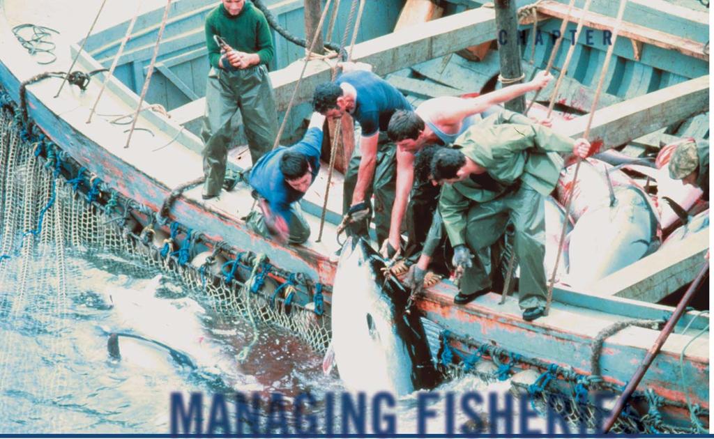 CHAPTER 9 MANAGING FISHERIESNOAA PHOTO LIBRARY AT THE INTERNATIONAL LEVEL Since the first regional fishing treaties were forged in the eighteenth century, nations have understood that managing ocean