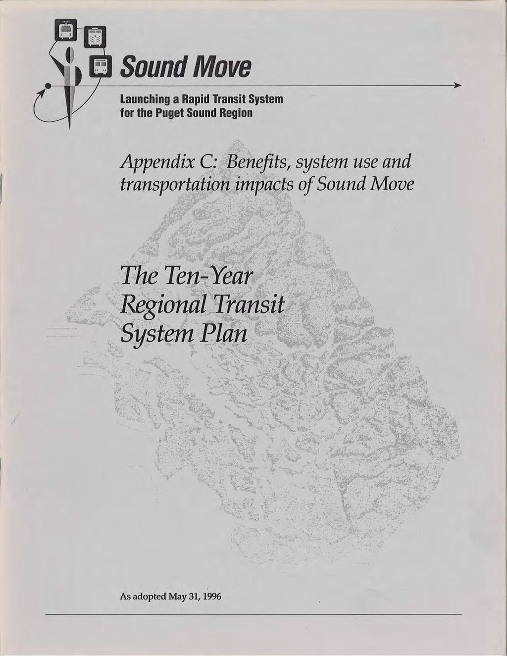 Launching a Rapid Transit System for the Puget Sound Region Appendix C:, J?