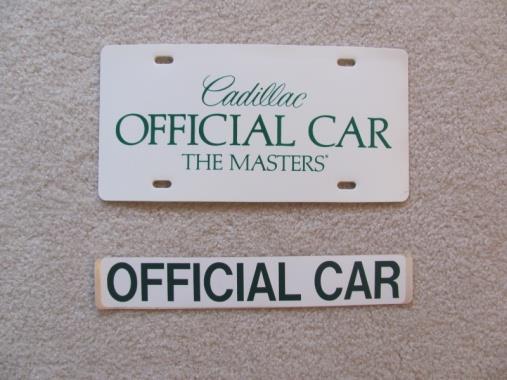 19. Official Courtesy Car License plate Cadillac, Official Car, The Masters in excellent