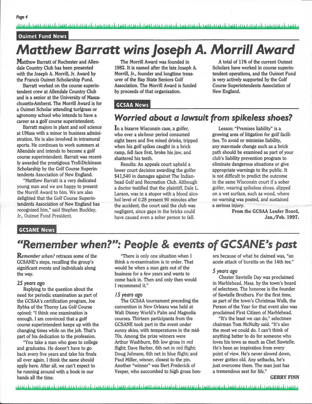 Page 4 Ouimet Fund News M a t t J f e w B a r r a t i wins Joseph A. M o r r i l l Âwoiré Matthew Barratt: of Rochester and Allendale Country Club has been presented with the Joseph A. Morrill, Jr.