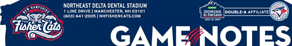 Thursday, July 27, 2017 6:35 p.m. ET NYSEG Stadium Binghamton, NY Game #104 Road Game #50 NEW HAMPSHIRE FISHER CATS (42-61) vs. BINGHAMTON RUMBLE PONIES (56-44) RHP Conner Greene (4-8, 4.96) vs.