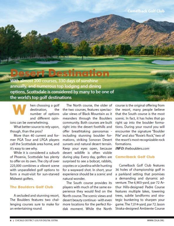 org Provides the most up-to-date information on CDGA and Foundation activities Includes articles on seasonal golf travel destinations