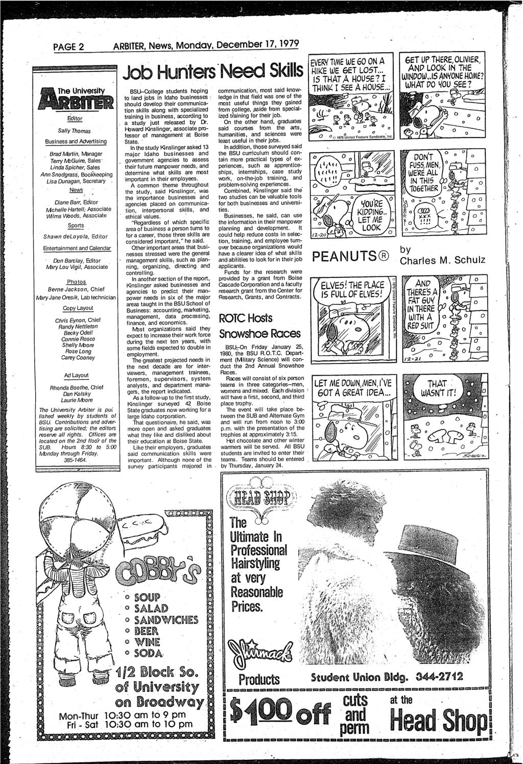 PAGE 2 ARBITER,News, Monday, December 17, 1979 -~~~ Job Hunters Need Skills Editor Sally Thomas Business an-dadvertising Brad /Vertin, tv'bnager Teny M;Guire, Sales' Linda Spicher, Sales Ann
