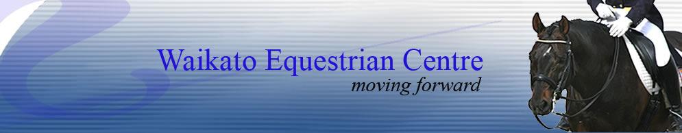 WEC WINTER DRESSAGE SERIES 2016 RUN BY WAIKATO COMBINED EQUESTRIAN GROUP INCORP. Being held at the Waikato Equestrian Centre, Pukete Road, Te Rapa, Hamilton.