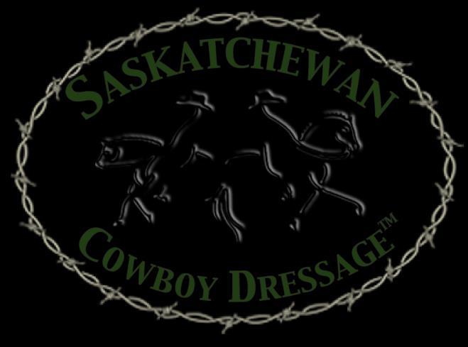 Saskatchewan Cowboy Dressage Gathering & Show