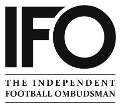 IFO COMPLAINT REF: 16/09 A REQUEST FOR A REFUND FOR THE LEEDS UNITED v MIDDLESBROUGH MATCH, FEBRUARY 2016 The Role of the Independent Football Ombudsman (IFO) 1.