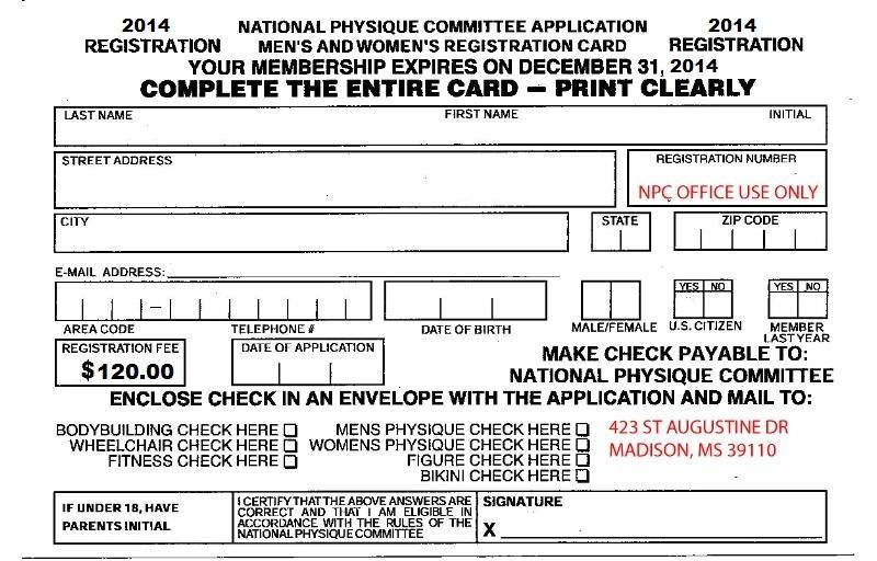 If you are entering the NPC Southern Classic and do not already have a 2014 NPC card: (1) Print this application and complete (2) Enclose a check for $120.