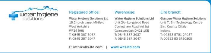 METHOD STATEMENT Head office: London office: Warehouse: Water Hygiene Solutions Ltd Unit 1 Low Mill Lane Ind Est Ravensthorpe West Yorkshire, WF13 3LN T: 0845 387 3037 F: 0845 387 3047 Water Hygiene