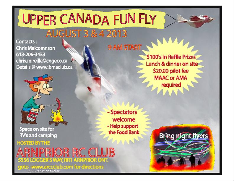 August 3 & 4, 2013 Upper Canada Zone Fun Fly @Arnprior RC Club Come and join us for the family long weekend at the Arnprior Radio Control Club.