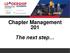 Chapter Management 201 The next step