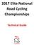 2017 Elite National Road Cycling Championships. Technical Guide