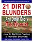 Dirt Blunders to Avoid