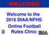 Welcome to the 2016 DIAA/NFHS Online Football Rules Clinic