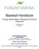 Baseball Handbook. Fuquay-Varina Parks, Recreation & Cultural Resources.  8/10/2017