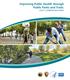 Improving Public Health through Public Parks and Trails: EIGHT COMMON MEASURES