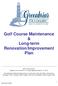 Golf Course Maintenance & Long-term Renovation/Improvement Plan