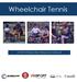 Wheelchair Tennis. A First Introduction Resource Manual