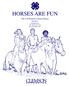 HORSES ARE FUN. The 4-H Horseless Horse Project Level 1 4-H Manual 83 For Grade Level 4-8 Rep. December 1997