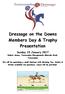 Dressage on the Downs Members Day & Trophy Presentation