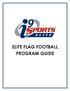 ELITE FLAG FOOTBALL PROGRAM GUIDE