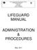 LIFEGUARD MANUAL ADMINISTRATION & PROCEDURES