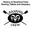 History of Rockford Crew Rowing Tidbits and Glossary