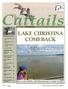 LAKE CHRISTINA COMEBACK. More on Lake Christina, a DU Living Lakes project, on Pages 6 to 9. Inside this issue: Chairman s Chatter