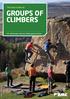 The Green Guide for: GROUPS OF CLIMBERS. Minimal impact advice for climbing groups of all sizes PHOTO: MIKE HUTTON.