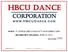 EVENT: 3 rd ANNUAL HBCU DANCE DANCELINE CAMP REGISTRATION DEADLINE: JUNE 19, 2015